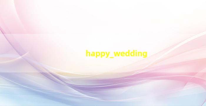 happy wedding