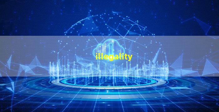 illegality