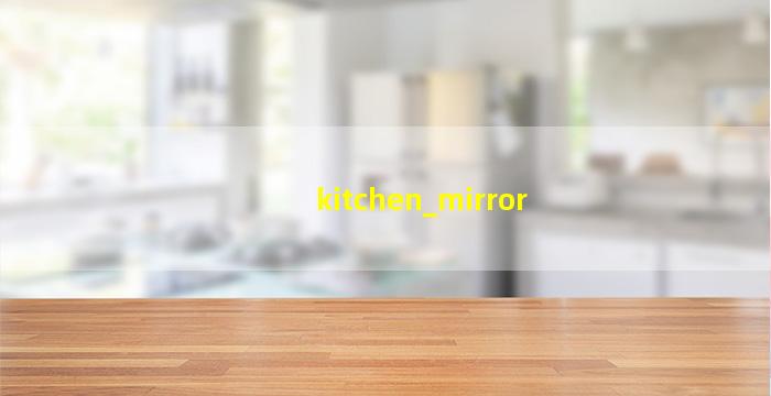 kitchen_mirror.jpg